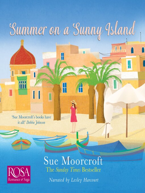 Title details for Summer On a Sunny Island by Sue Moorcroft - Available